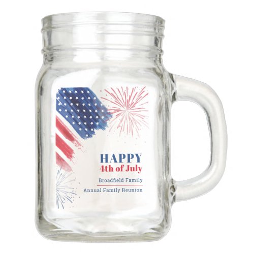 Happy 4th Of July Annual Family Party Custom Mason Jar