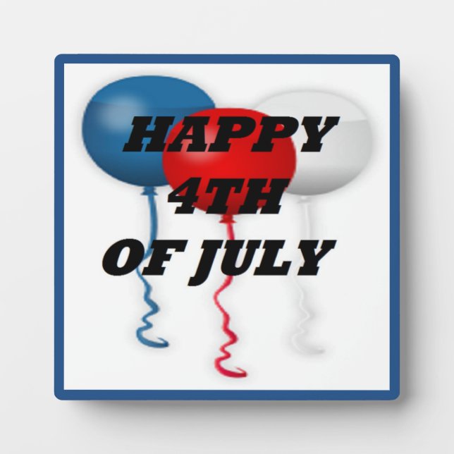 "HAPPY 4TH OF JULY" BALLOONS PLAQUE (Front)
