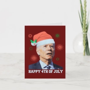 Happy 4th of July Biden Christmas Santa Hat Funny Holiday Card