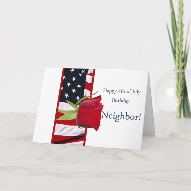 Happy 4th of july birthday rose neighbor card (Front)