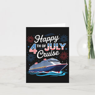 Happy 4th of July Cruise Patriotic Family Matching Card