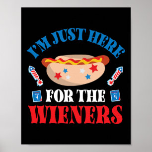 Happy 4th Of July Day American I'm Just Here For T Poster