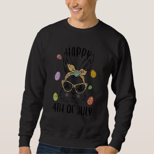 Happy 4th Of July Easter Day Bunny Leopard Glasses Sweatshirt