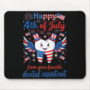 Happy 4th of July Favorite Dental Assistant Mouse Pad