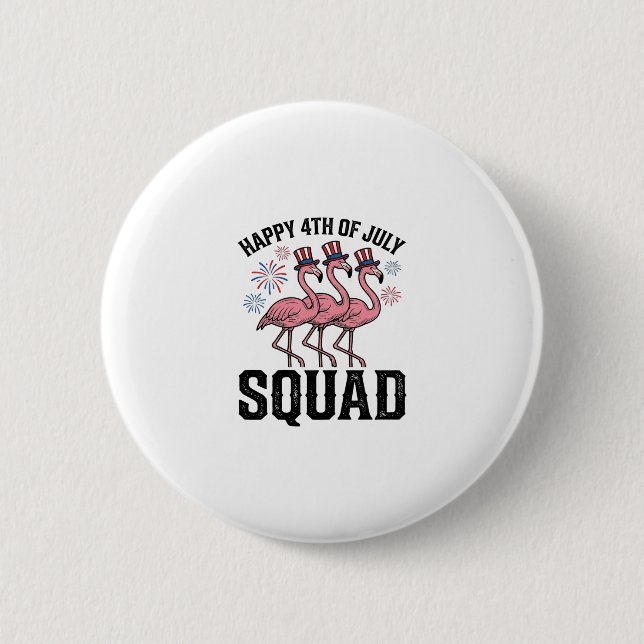 Happy 4th of July Flamingo Squad Vector Design_1 Button (Front)