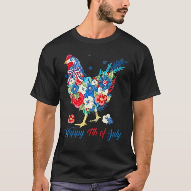 Happy 4th Of July Floral Chicken Flowers Patriotic T-Shirt (Front)