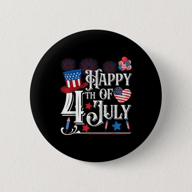 Happy 4th Of July Funny Fourth Of July Independenc Button (Front)