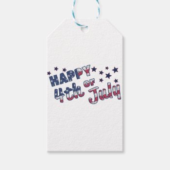Happy 4th Of July Gift Tags by Theraven14 at Zazzle