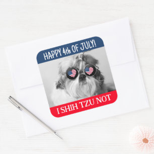 Happy 4th of July i shih tzu not dog USA flag Squa Square Sticker