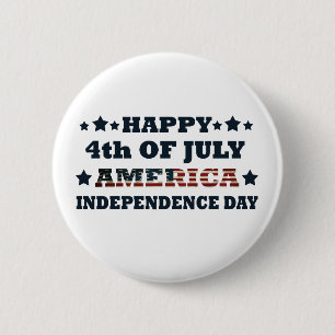 Happy 4th of july independence day America Button