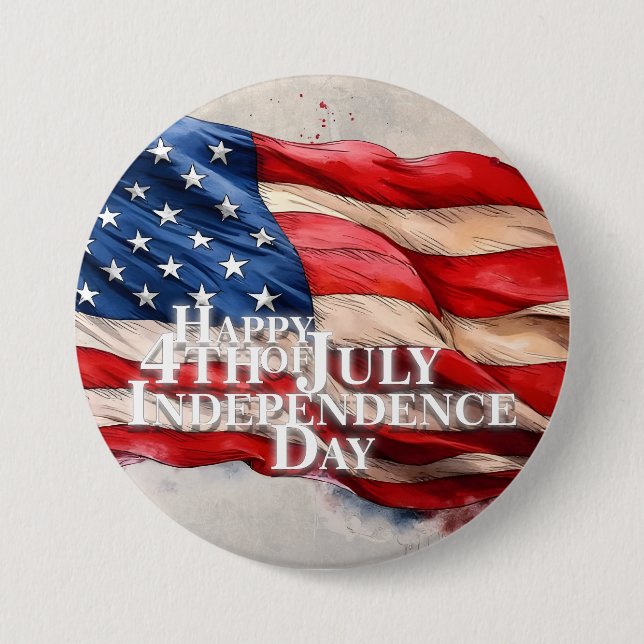 Happy 4th of July - Independence Day Button (Front)