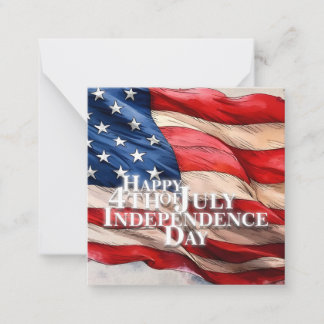 Happy 4th of July - Independence Day Note Card