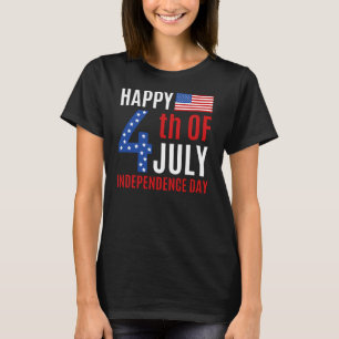 Happy 4th Of July Independence Day T-Shirt