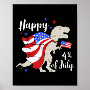 Happy 4th Of July Independence Day With T-rex Dino Poster