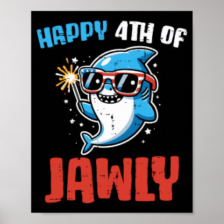 Happy 4th Of July Jawly Shark Cute Patriot Toddler Poster