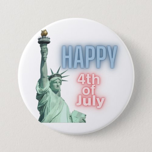 Happy 4th of July Lady Liberty Neon Button