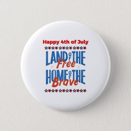 Happy 4th of July Land of the Free Home of the Bra Button