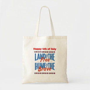 Happy 4th of July Land of the Free Home of the Bra Tote Bag