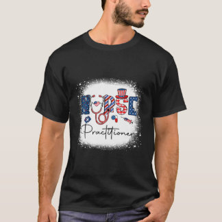 Happy 4Th Of July Nurse Practitioner American Flag T-Shirt