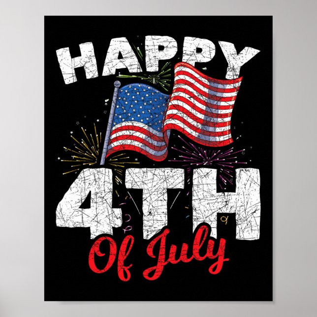 Happy 4th Of July Patriotic American Us Flag 4th O Poster (Front)