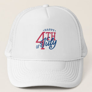 Happy 4th of July Patriotic USA Independence Day Trucker Hat