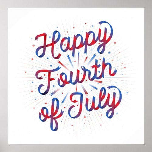 Happy 4th of July Poster 24x24 RedBlue Gradient