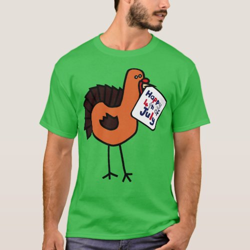 Happy 4th of July says Thanksgiving Turkey T_Shirt