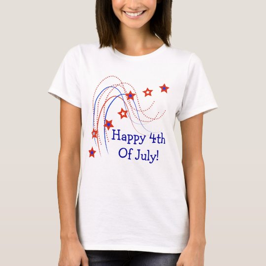 Happy 4th Of July! T Shirt