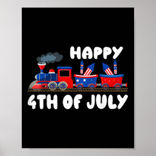Happy 4th Of July Train Us Flag Independence Day 4 Poster