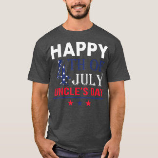 Happy 4th Of July Unce Day For Patriotics Pride Un T-Shirt