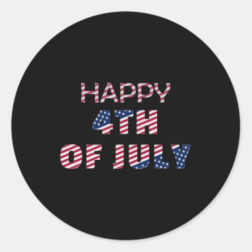Happy 4Th Of July Usa American Flag Patriotic Classic Round Sticker