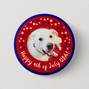Happy 4th of July USA Funny Smiling Dog Photo Button