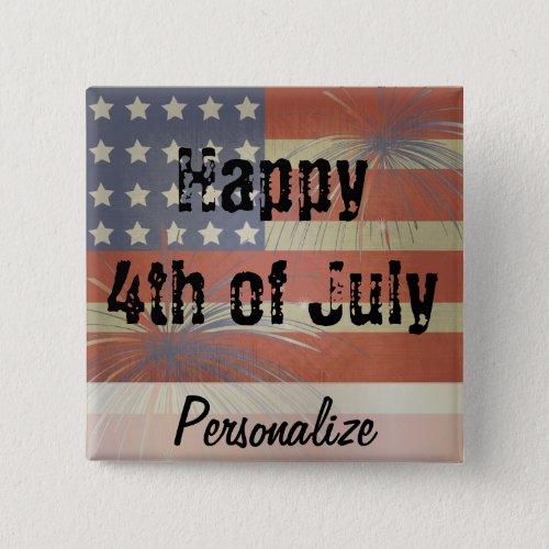 Happy 4th of July  Vintage Style Pinback Button