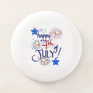 Happy 4th of July! with fireworks and stars Wham-O Frisbee