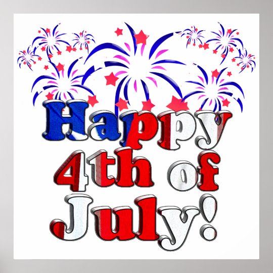 Happy 4th of July with Fireworks Poster | Zazzle.com