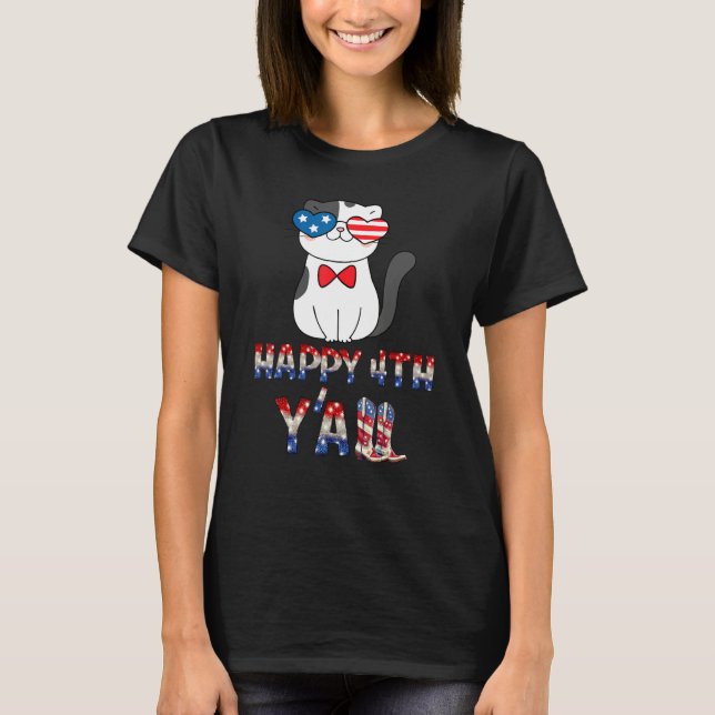 Happy 4th Yall Fourth Of July Patriotic USA United T-Shirt (Front)