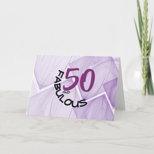 Happy 50 and Fabulous Birthday Typography Card