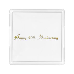 Happy 50th Anniversary Gold Font Acrylic Tray