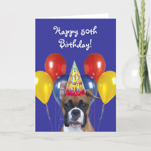 Happy 50th Birthday Boxer Dog greeting card