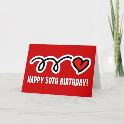 Happy 50th Birthday Card with big red heart