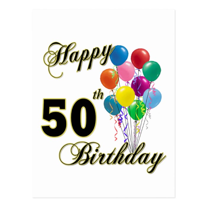 Happy 50th Birthday Gifts and Birthday Apparel Post Cards