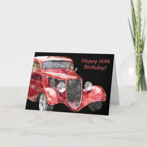 Happy 50th Birthday Half a Century Classic Car Card