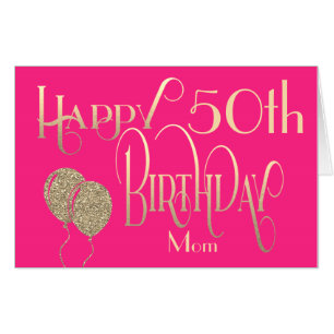 Happy 50th Birthday Mom Artsy gold text Pink Card