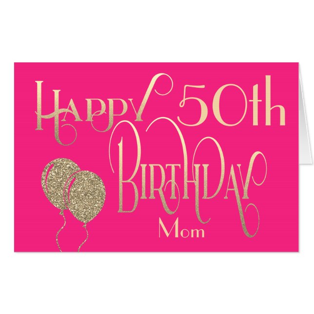 Happy 50th Birthday Mom Artsy gold text Pink Card (Front Horizontal)