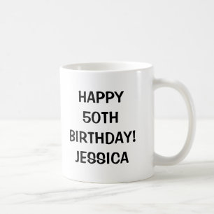 Happy 50th Birthday mug Personalizable age year