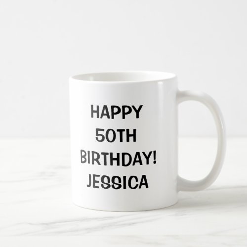 Happy 50th Birthday mug  Personalizable age year