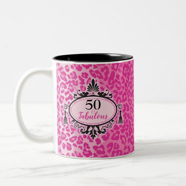 Happy 50th Birthday Pink Leopard 50 and Fabulous T Two-Tone Coffee Mug (Left)