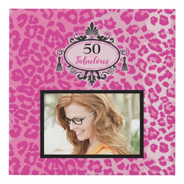 Happy 50th Birthday Pink Leopard 50 & Fabulous Faux Canvas Print (Front)