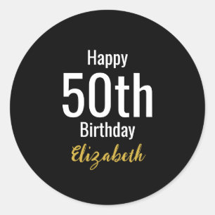 Happy 50th Birthday with Name Gold Black and White Classic Round Sticker
