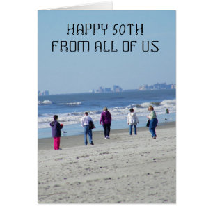 HAPPY 50TH FROM ALL OF US CARDS